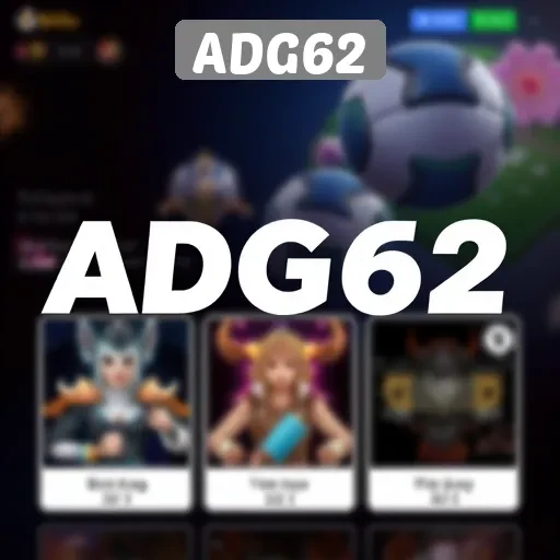 Mengenal ADG62 Sebagai Situs Game Terpercaya di Indonesia